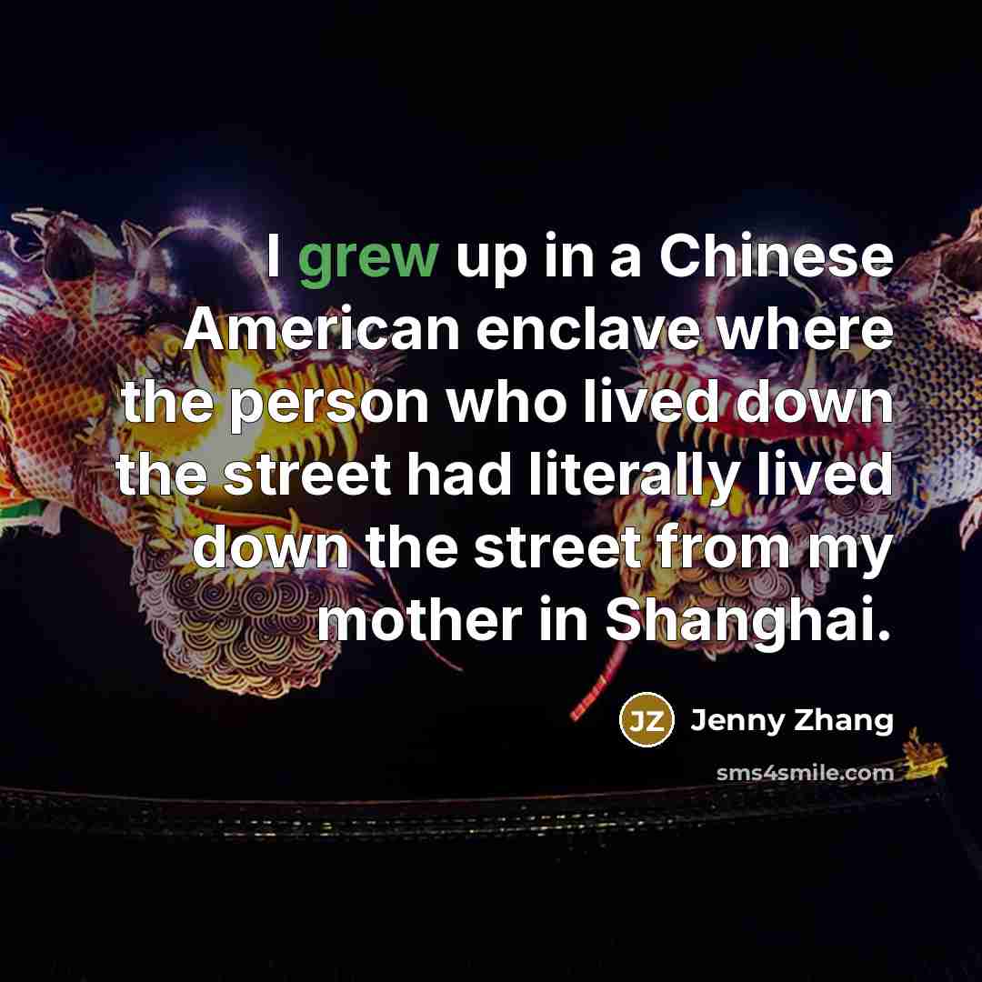 “I grew up in a Chinese American enclave where the…” quote by Jenny Zhang