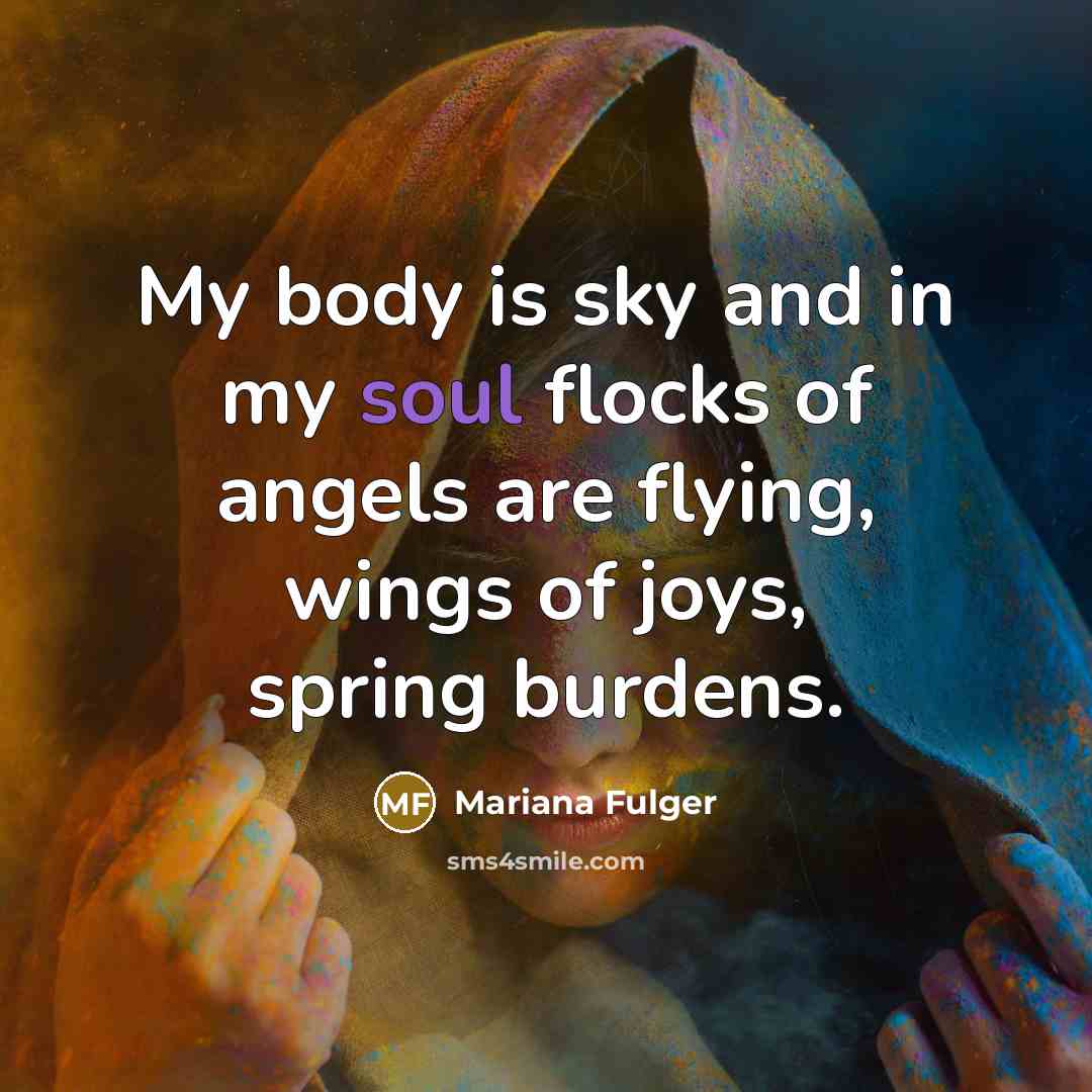 “My body is sky and in my soul flocks of…” quote by Mariana Fulger