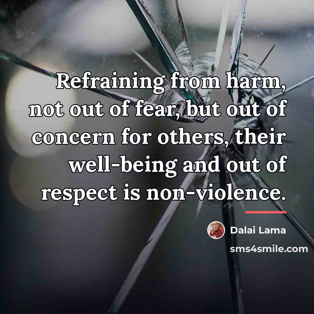 “Refraining from harm, not out of fear, but out of…” quote by Dalai Lama