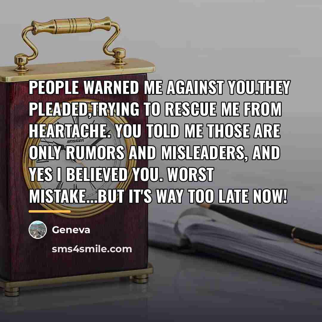 “People warned me against you.They pleaded,trying to rescue me from…” quote by Geneva