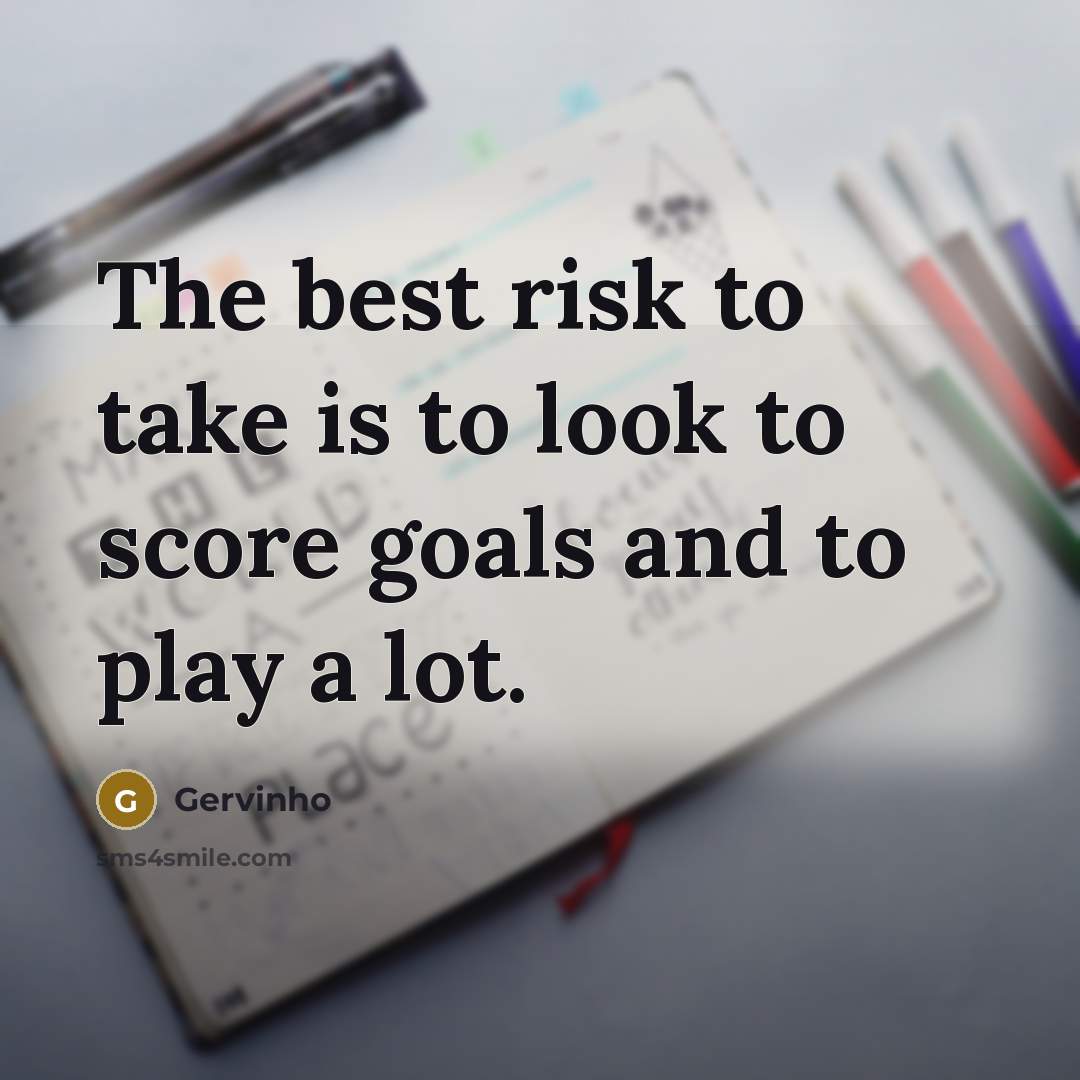 “The best risk to take is to look to score…” quote by Gervinho