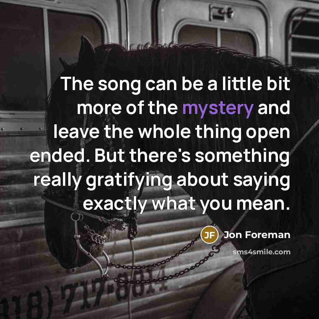 “The song can be a little bit more of the…” quote by Jon Foreman