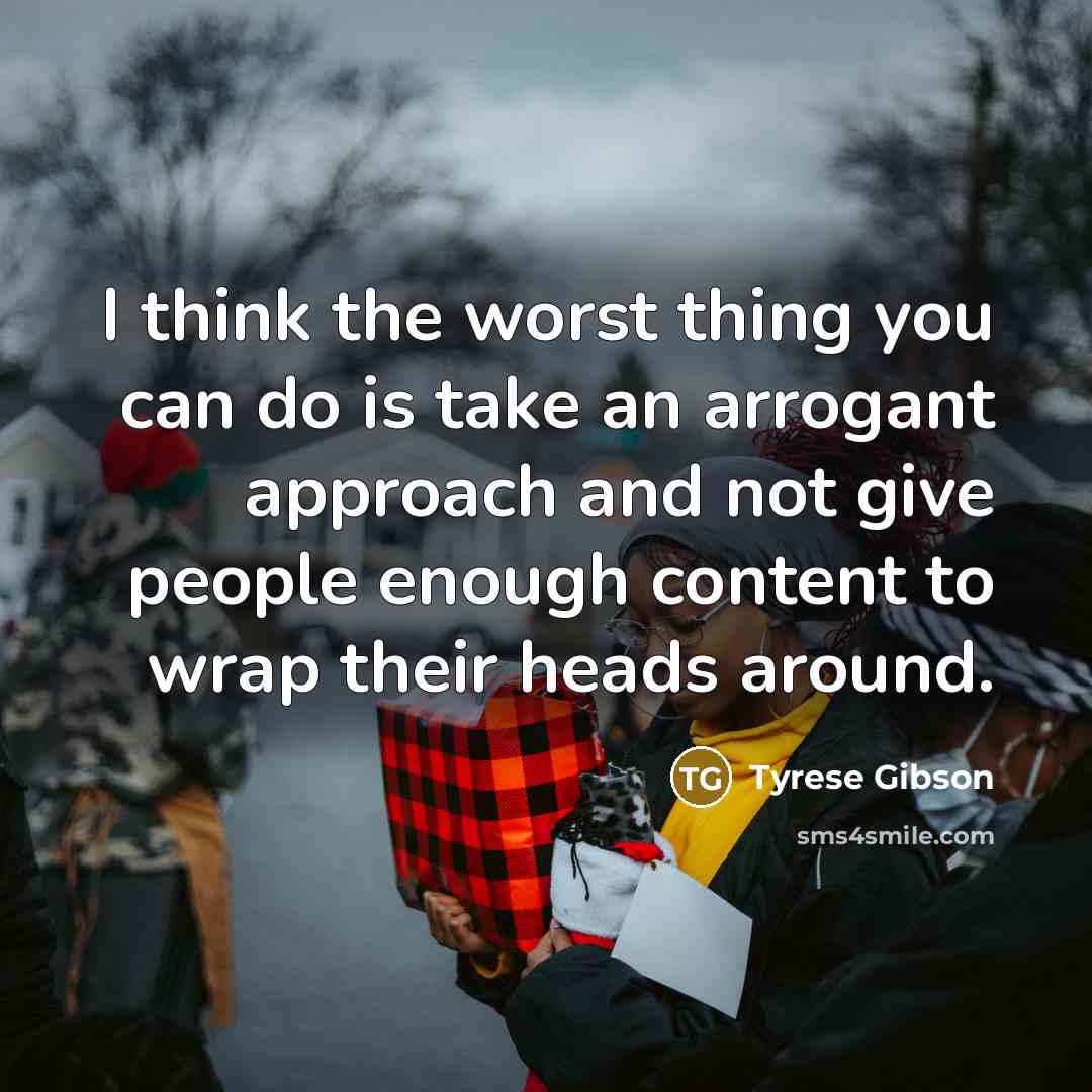 “I think the worst thing you can do is take…” quote by Tyrese Gibson