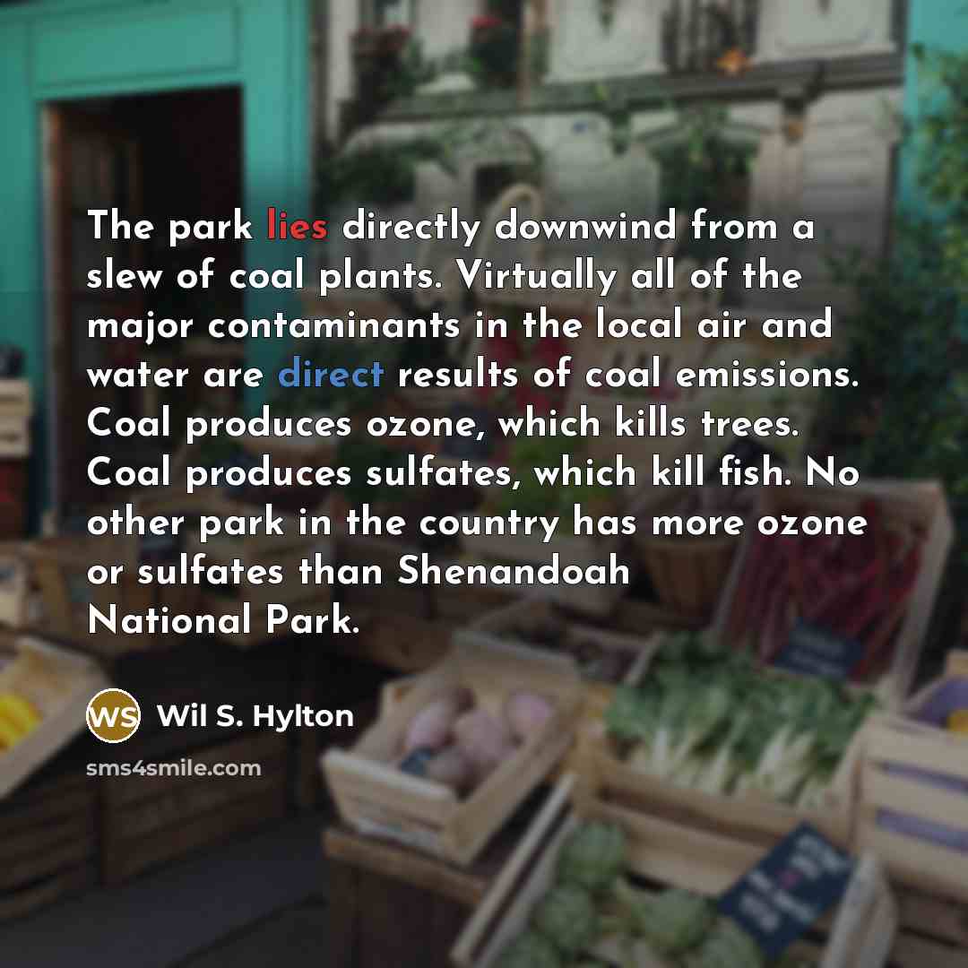 “The park lies directly downwind from a slew of coal…” quote by Wil S. Hylton