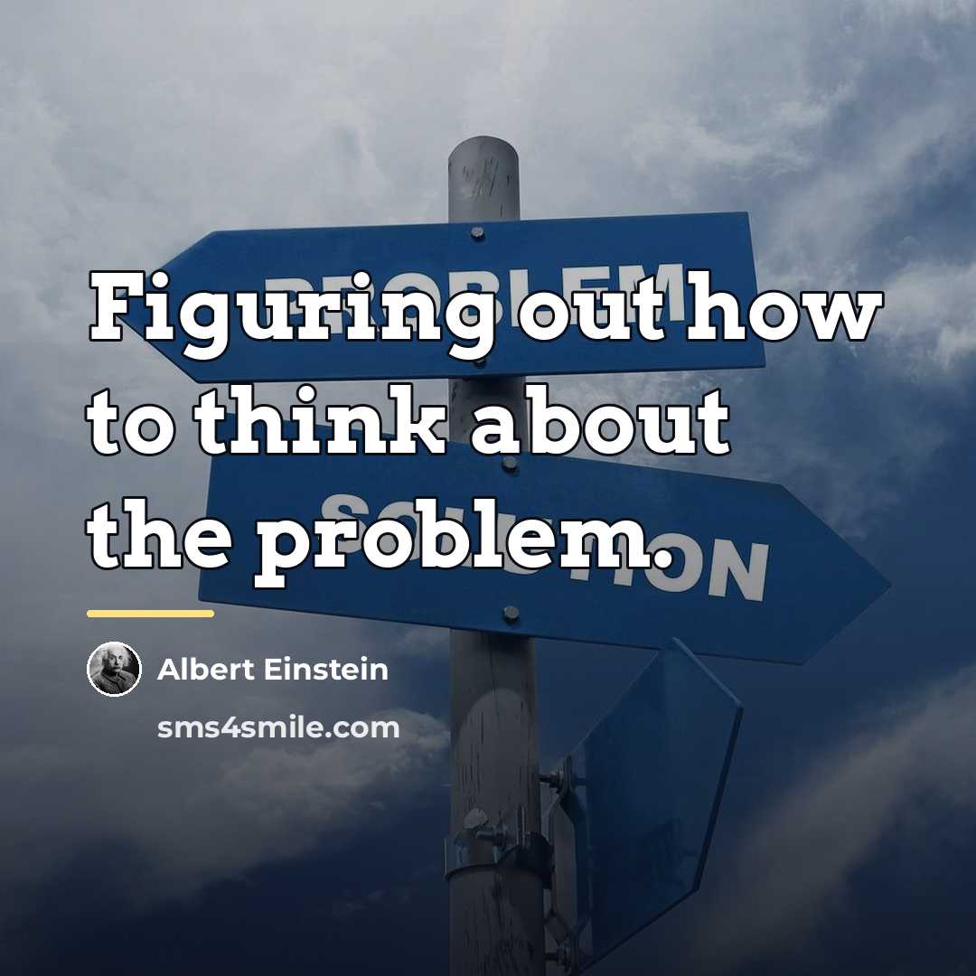 “Figuring out how to think about the problem.…” quote by Albert Einstein