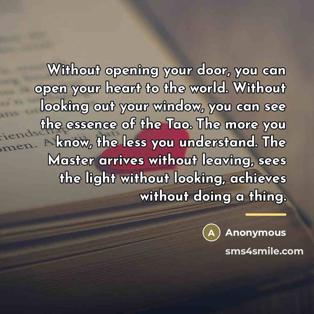“Without opening your door, you can open your heart to…” quote by Anonymous