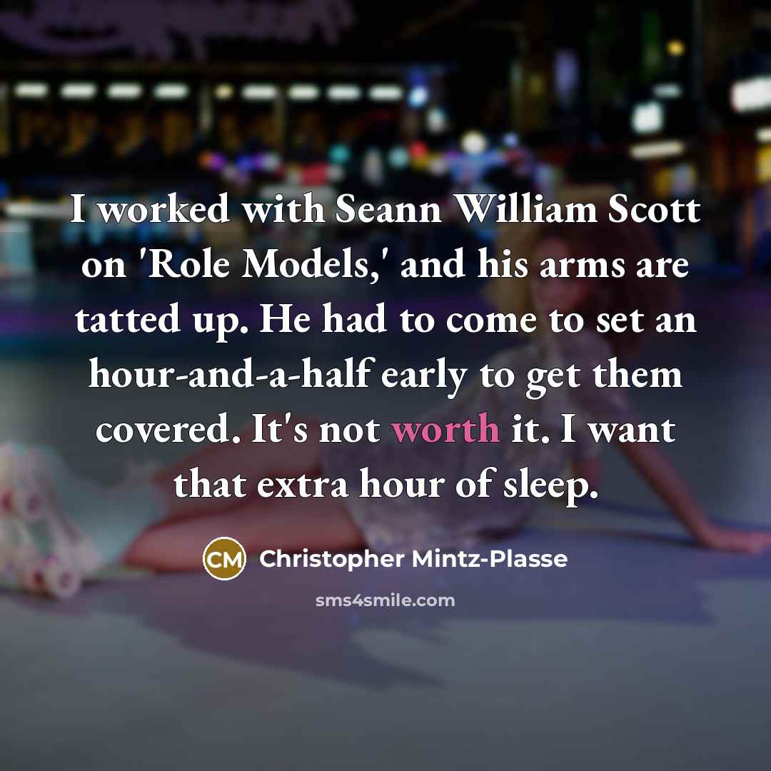 “I worked with Seann William Scott on 'Role Models,' and…” quote by Christopher Mintz-Plasse