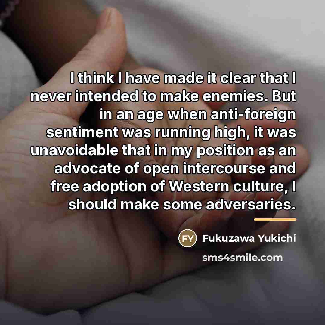 “I think I have made it clear that I never…” quote by Fukuzawa Yukichi