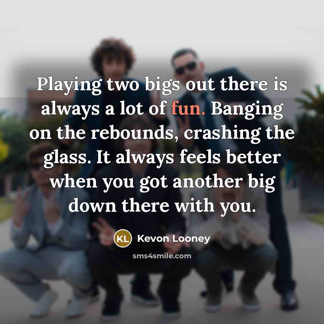 “Playing two bigs out there is always a lot of…” quote by Kevon Looney