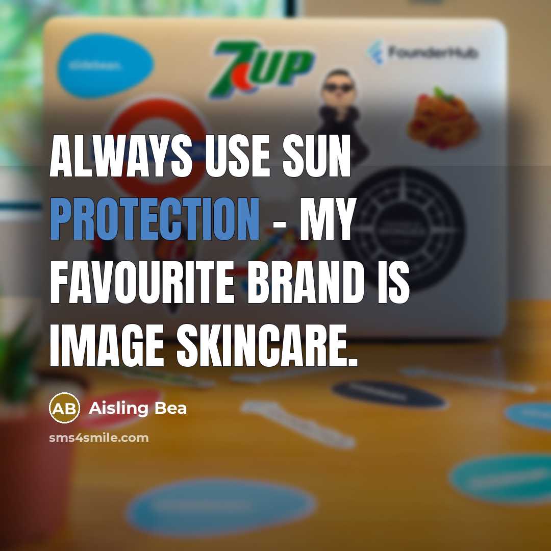 “Always use sun protection - my favourite brand is Image…” quote by Aisling Bea