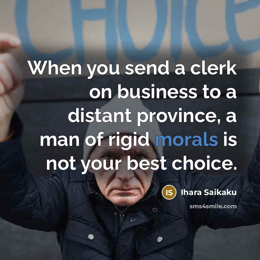 “When you send a clerk on business to a distant…” quote by Ihara Saikaku