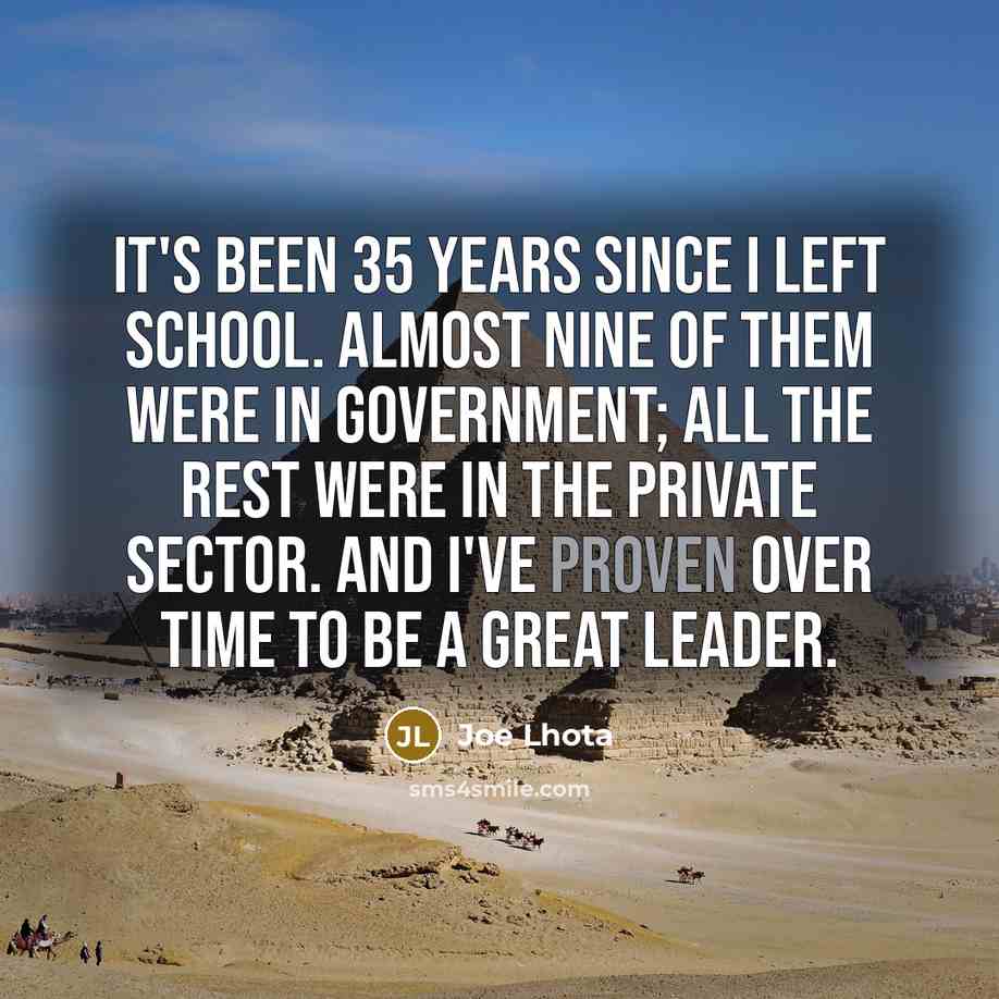 “It's been 35 years since I left school. Almost nine…” quote by Joe Lhota