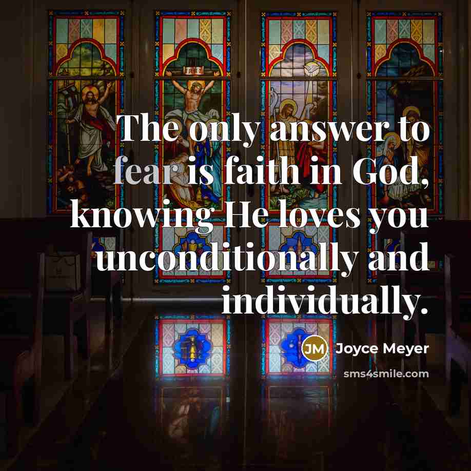 “The only answer to fear is faith in God, knowing…” quote by Joyce Meyer