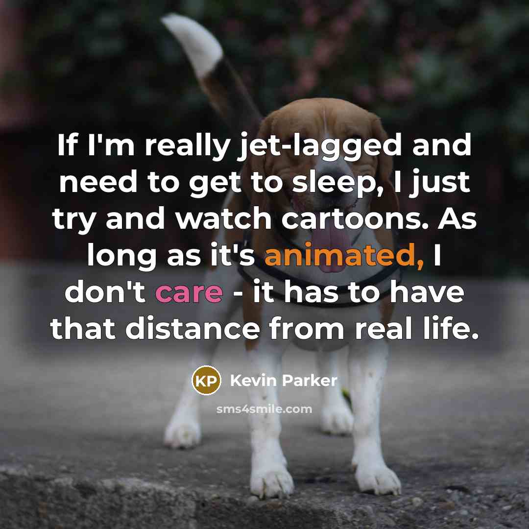 “If I'm really jet-lagged and need to get to sleep,…” quote by Kevin Parker