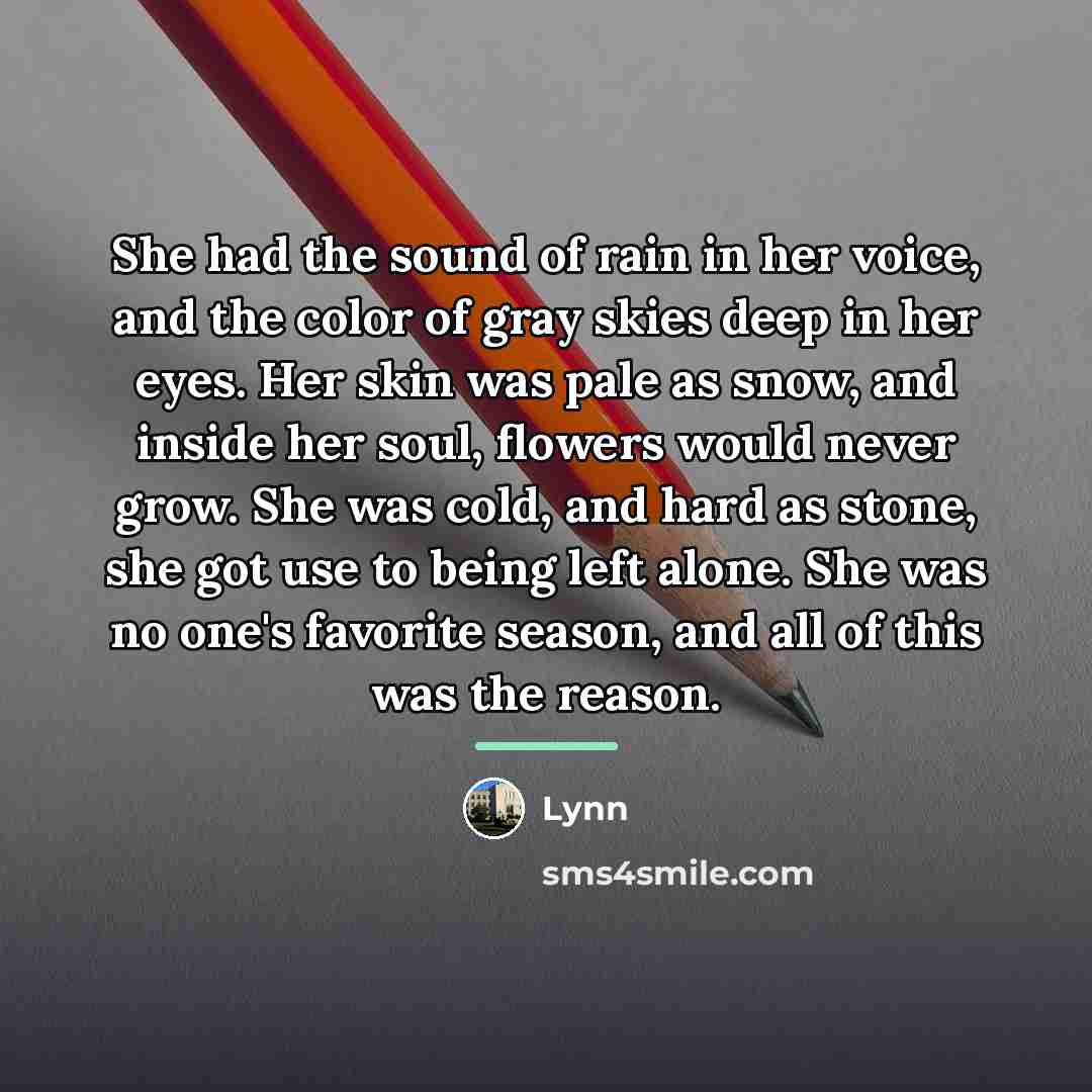 “She had the sound of rain in her voice, and…” quote by Lynn