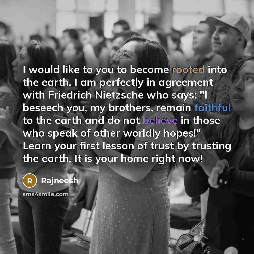 “I would like to you to become rooted into the…” quote by Rajneesh