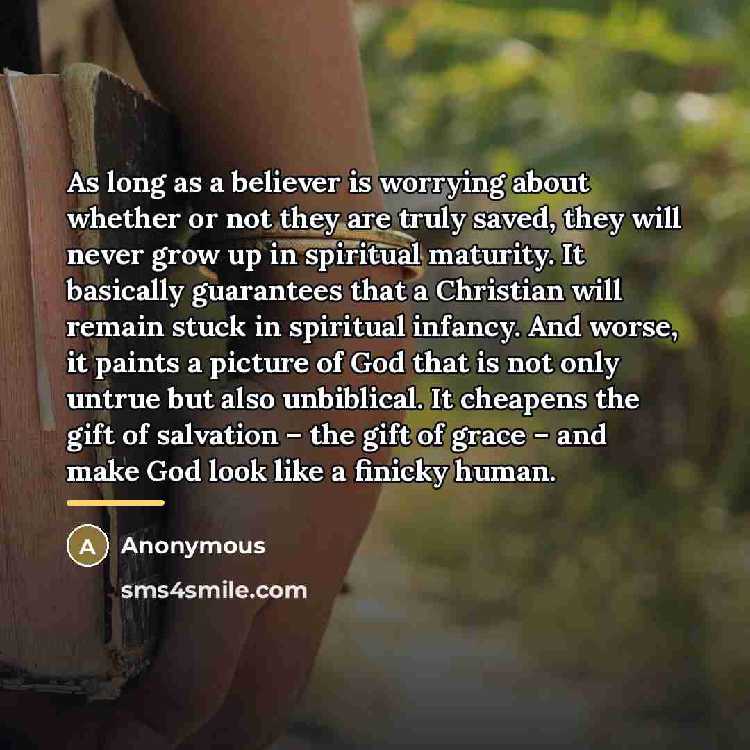 “As long as a believer is worrying about whether or…” quote by Anonymous