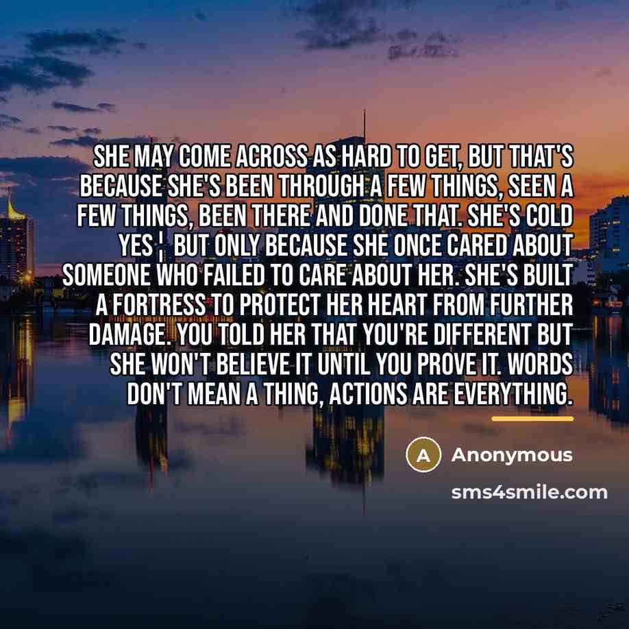 “She may come across as hard to get, but that's…” quote by Anonymous