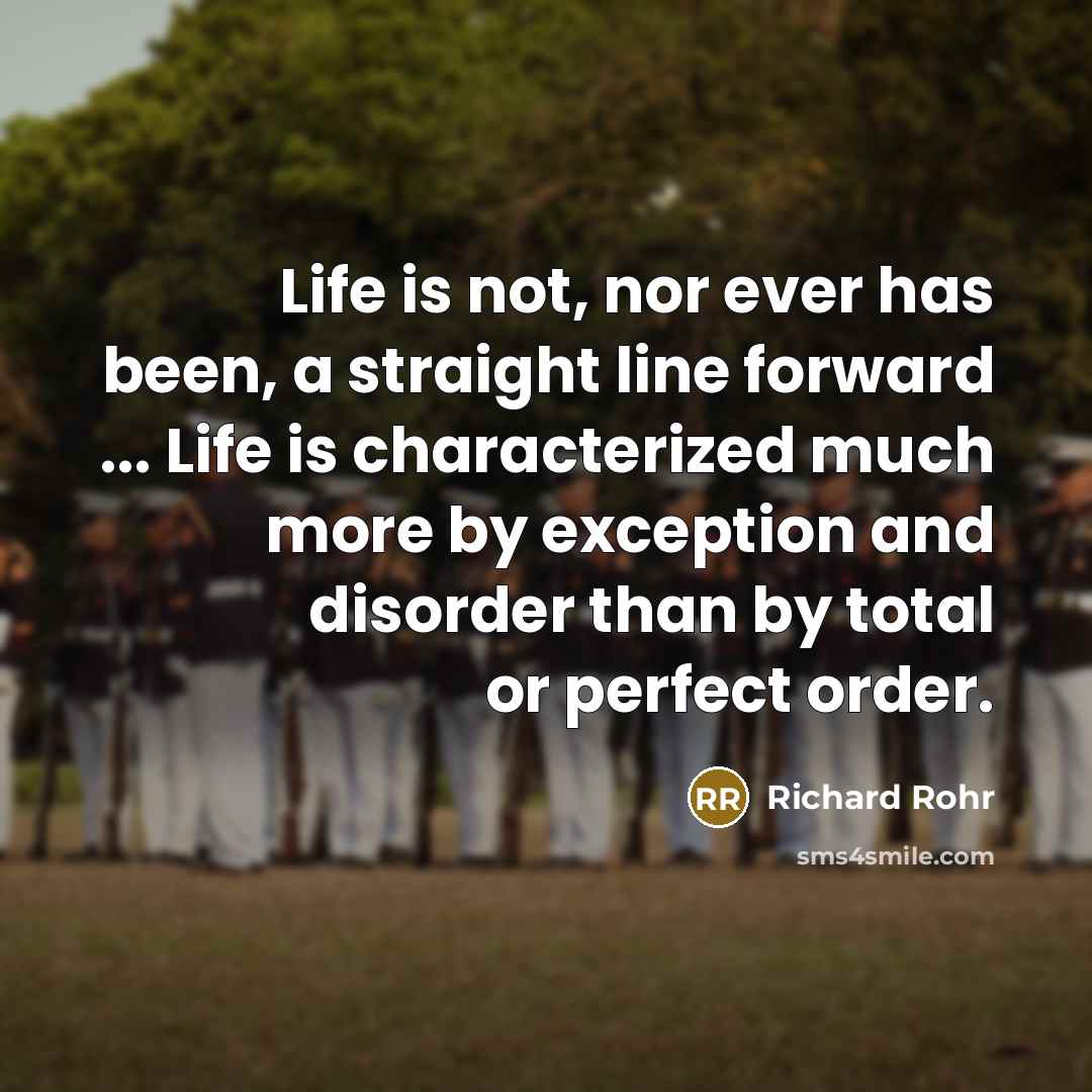 “Life is not, nor ever has been, a straight line…” quote by Richard Rohr