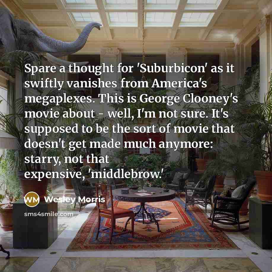 “Spare a thought for 'Suburbicon' as it swiftly vanishes from…” quote by Wesley Morris