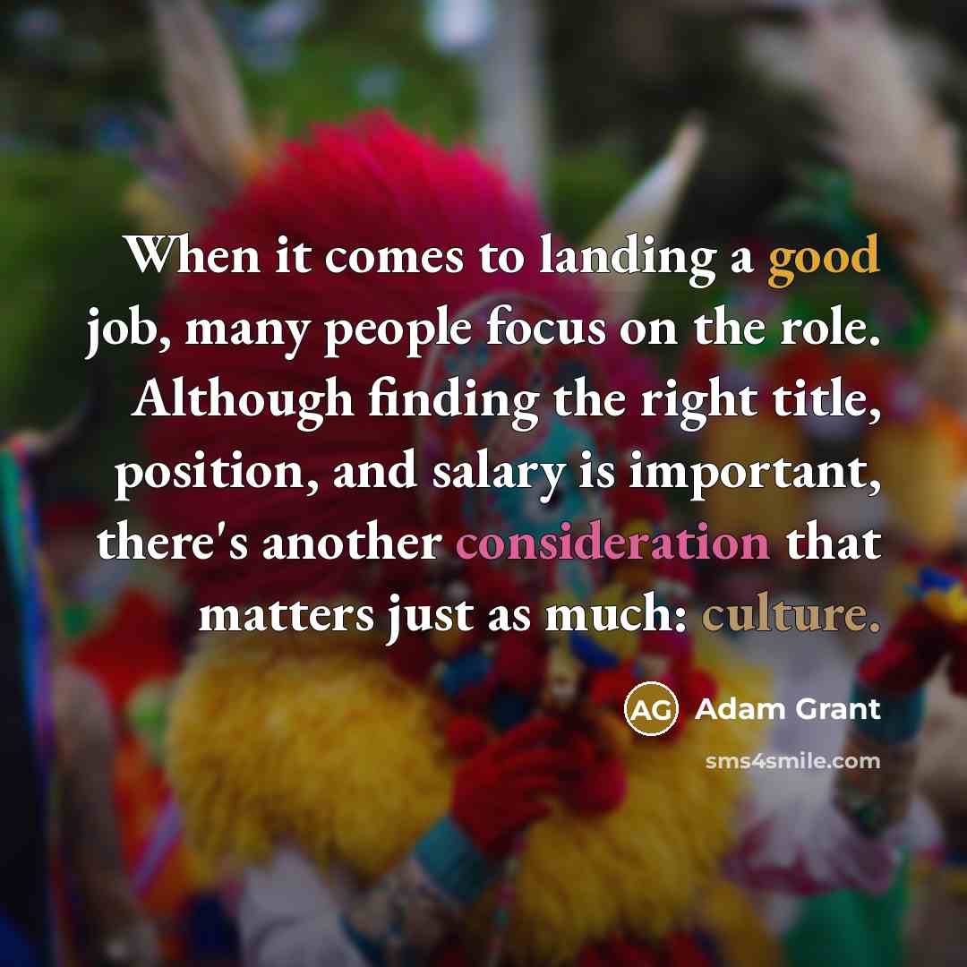 “When it comes to landing a good job, many people…” quote by Adam Grant