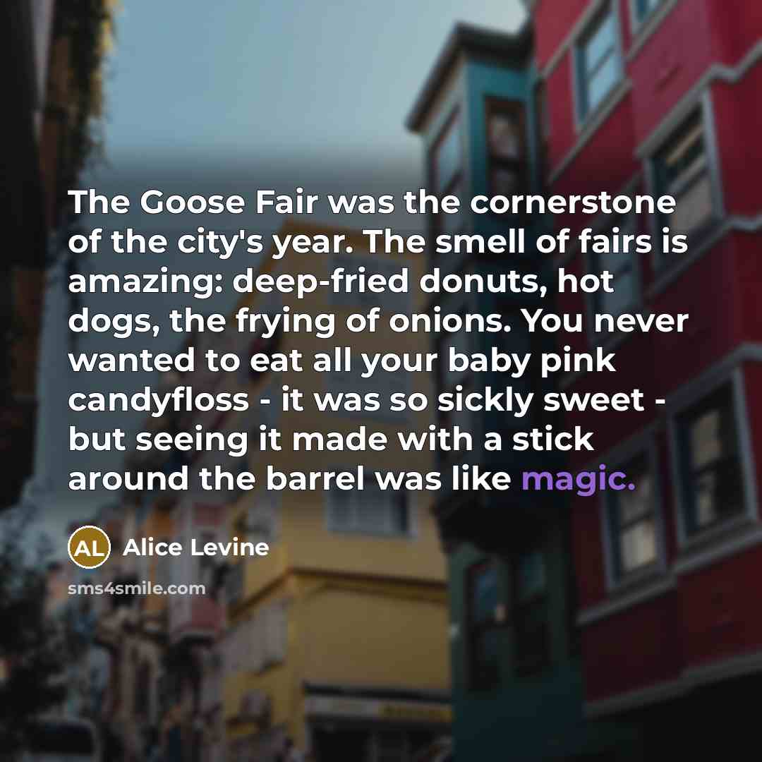 “The Goose Fair was the cornerstone of the city's year.…” quote by Alice Levine