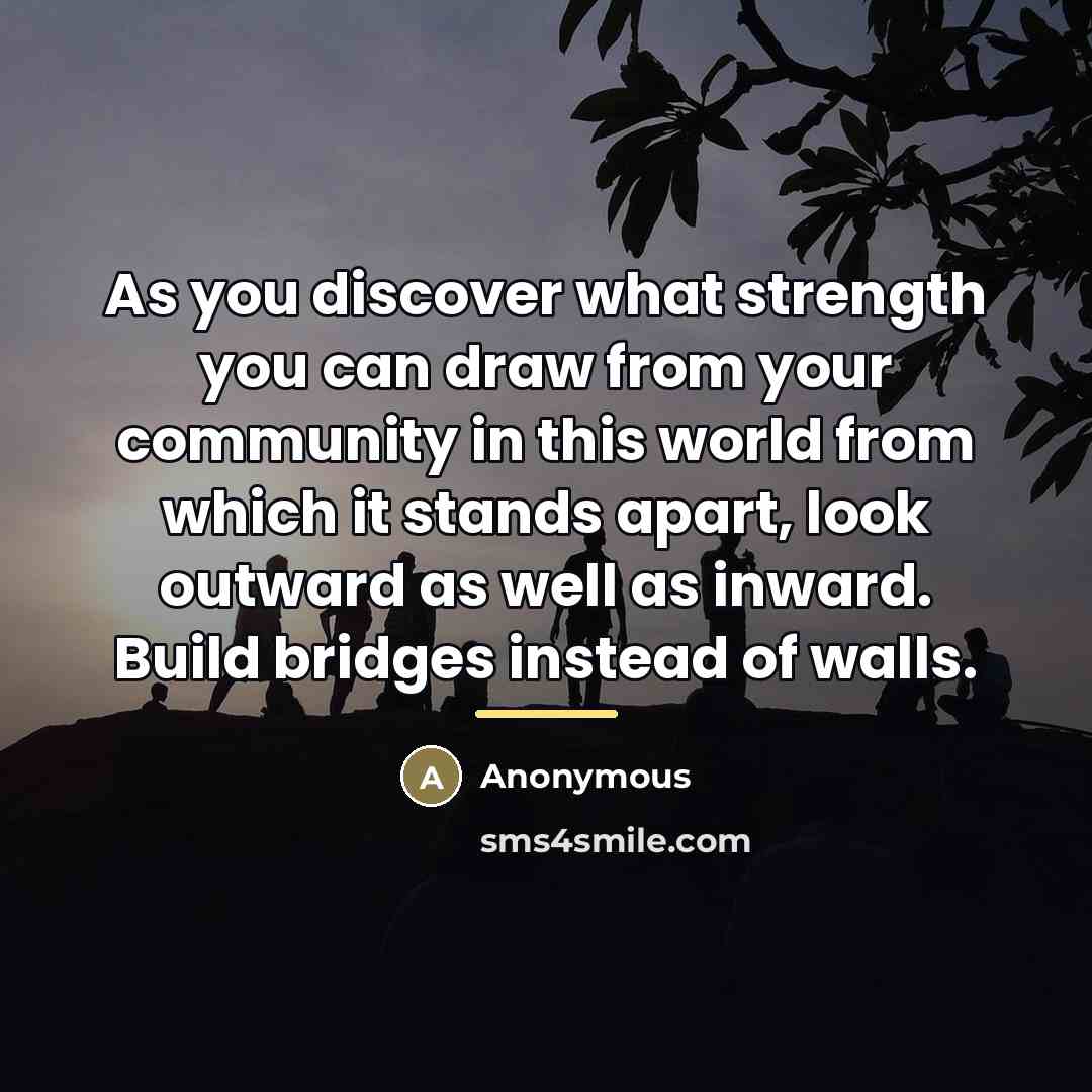“As you discover what strength you can draw from your…” quote by Anonymous