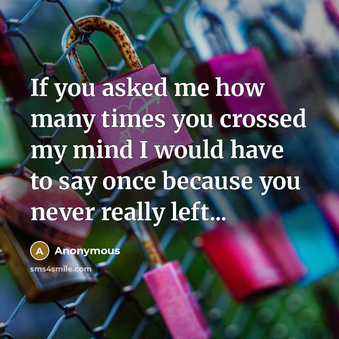 “If you asked me how many times you crossed my…” quote by Anonymous