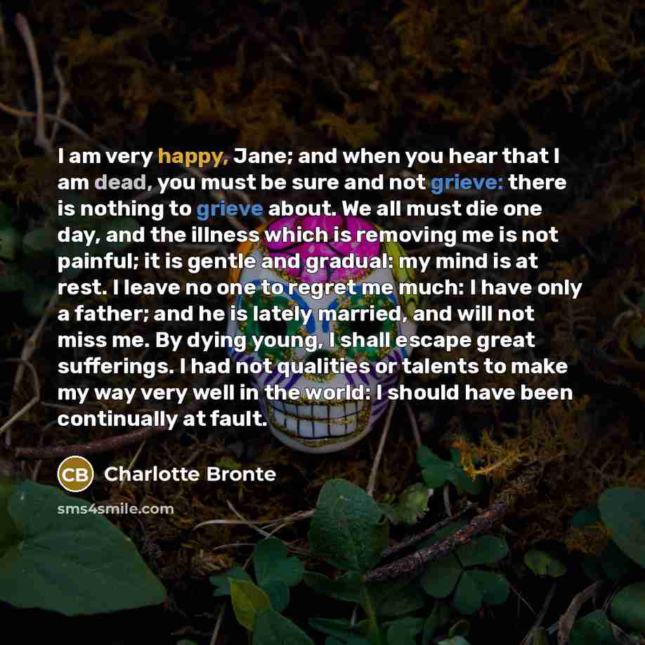 “I am very happy, Jane; and when you hear that…” quote by Charlotte Bronte
