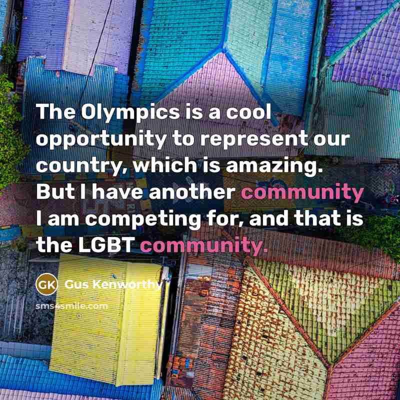 “The Olympics is a cool opportunity to represent our country,…” quote by Gus Kenworthy