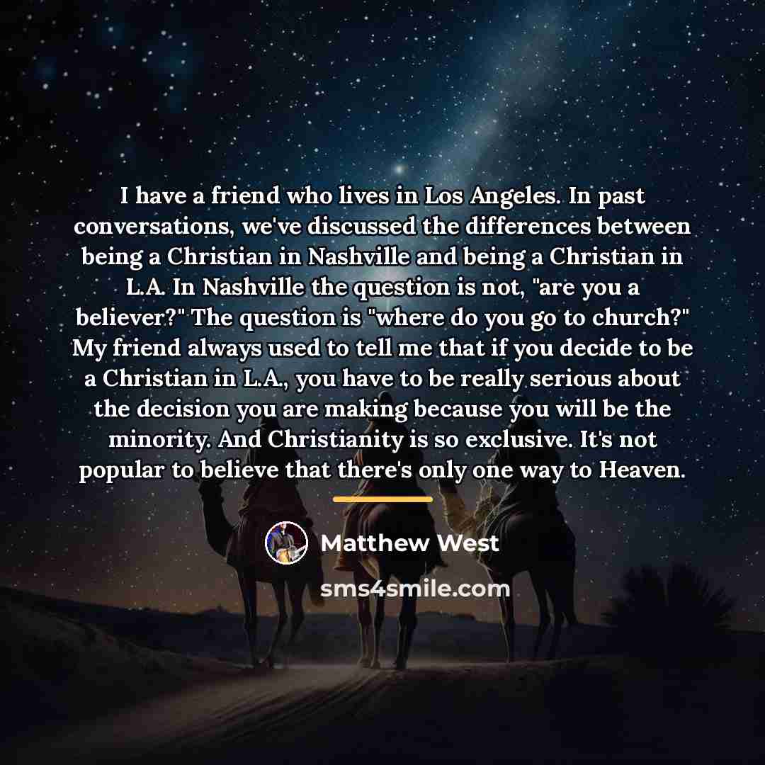 “I have a friend who lives in Los Angeles. In…” quote by Matthew West
