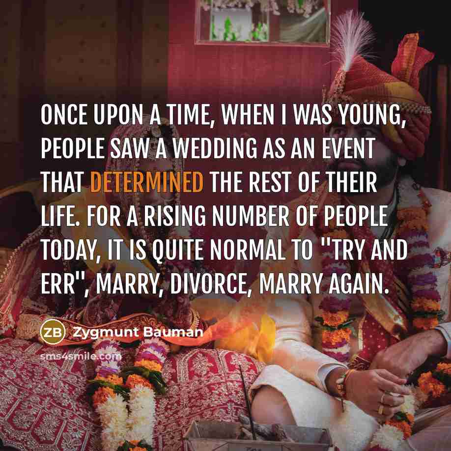 “Once upon a time, when I was young, people saw…” quote by Zygmunt Bauman
