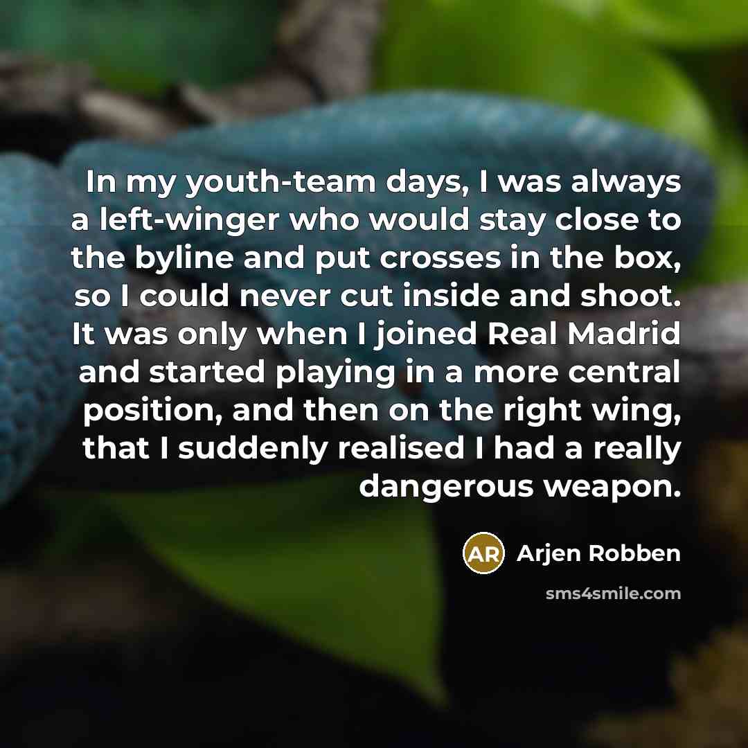 “In my youth-team days, I was always a left-winger who…” quote by Arjen Robben