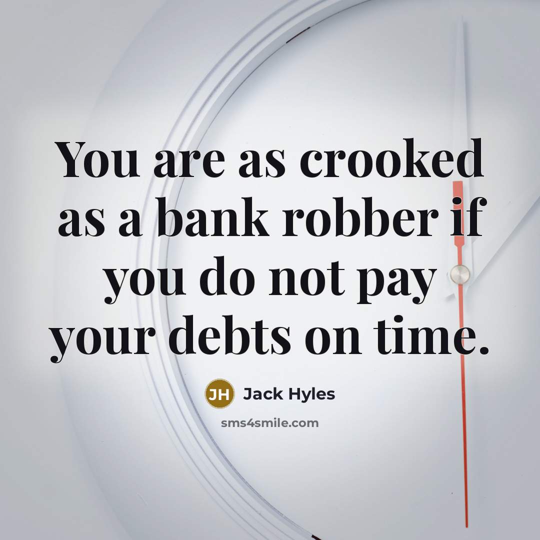 “You are as crooked as a bank robber if you…” quote by Jack Hyles