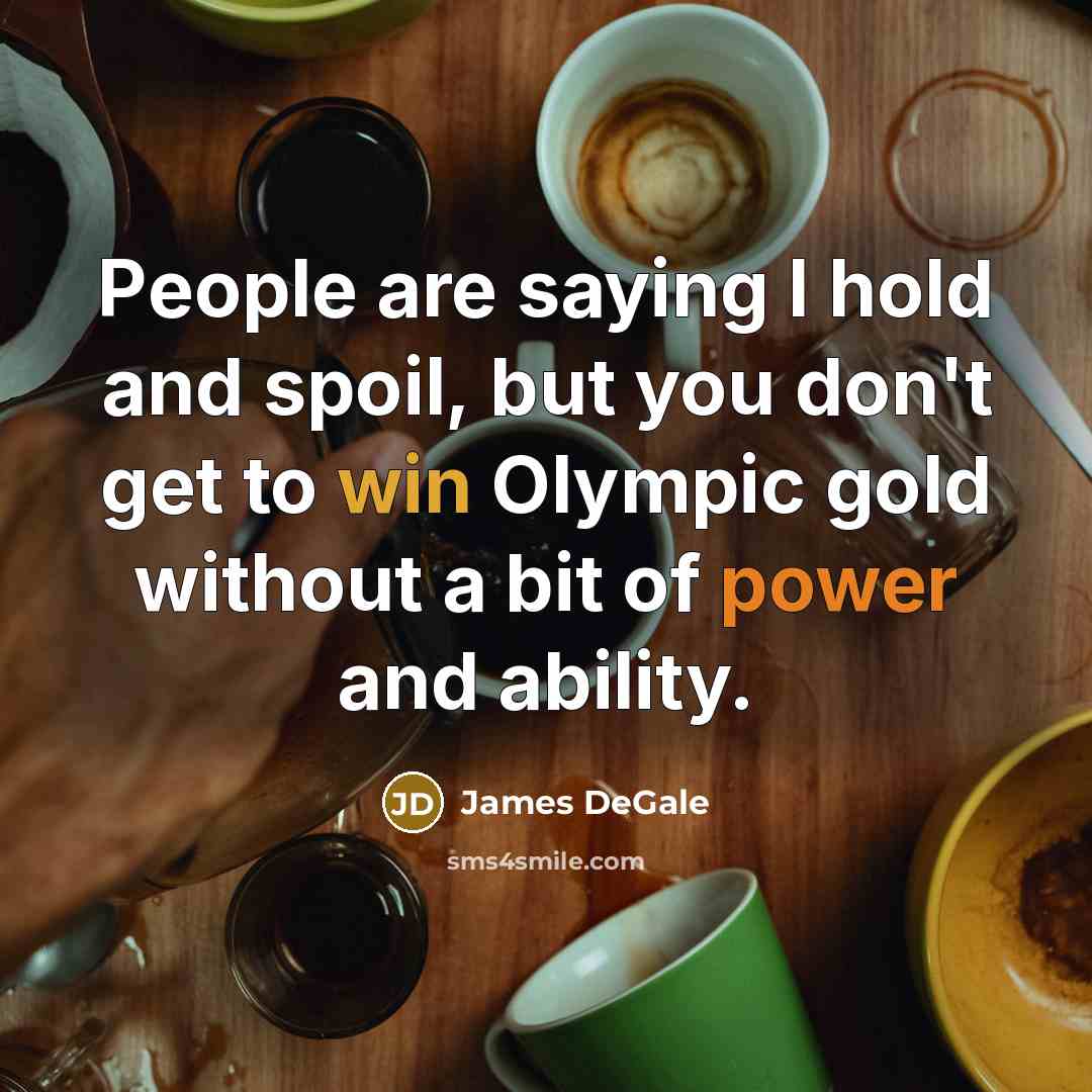 “People are saying I hold and spoil, but you don't…” quote by James DeGale