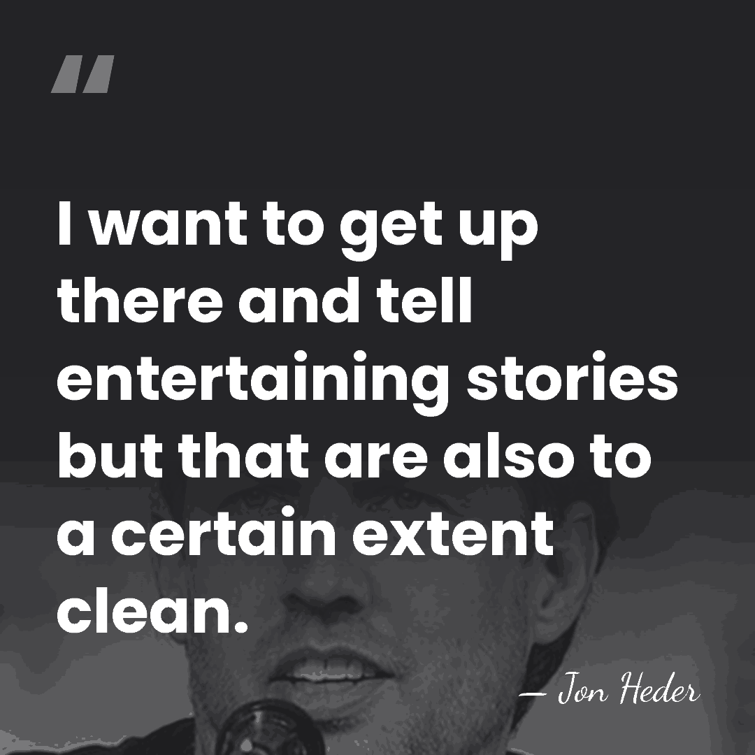 I want to get up there and tell entertaining stories but that&hellip; - Jon Heder