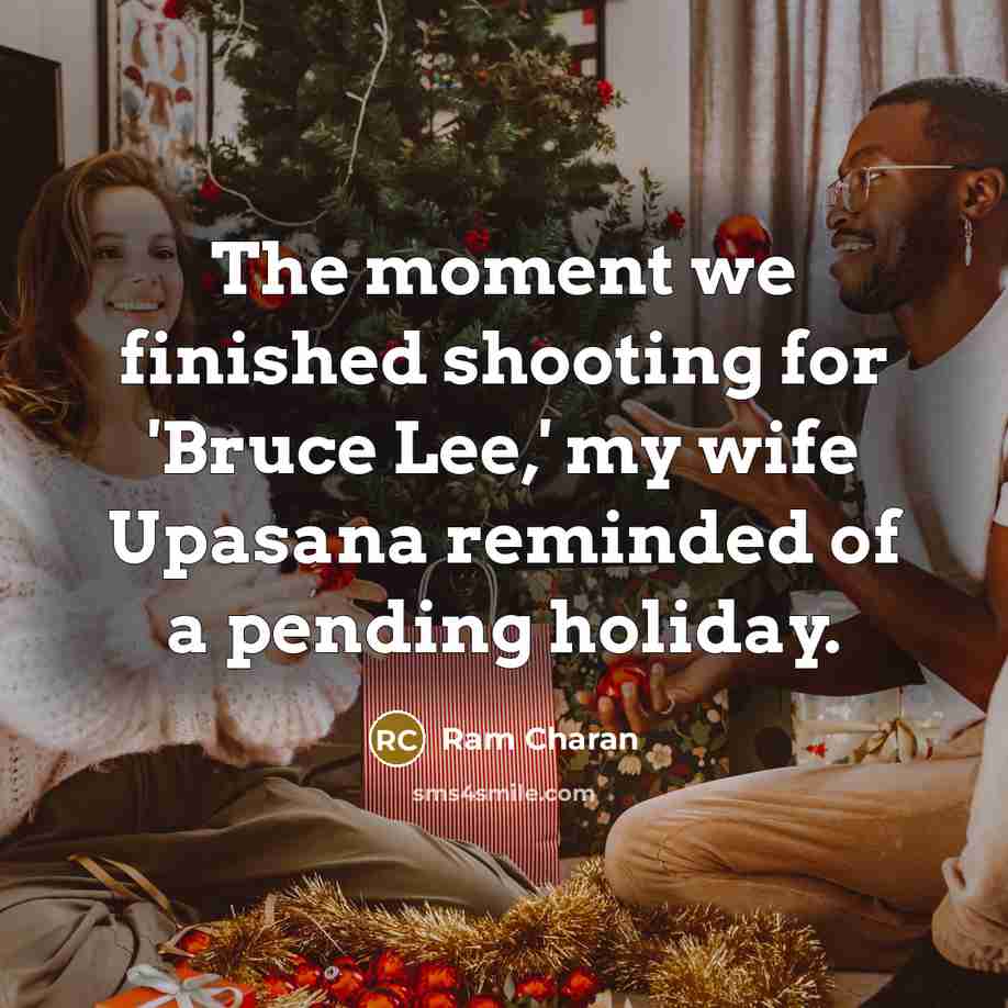 “The moment we finished shooting for 'Bruce Lee,' my wife…” quote by Ram Charan