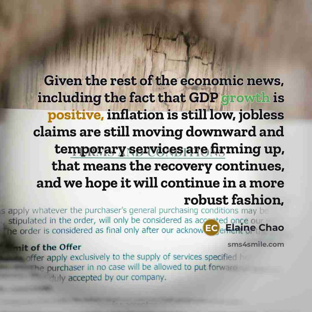“Given the rest of the economic news, including the fact…” quote by Elaine Chao