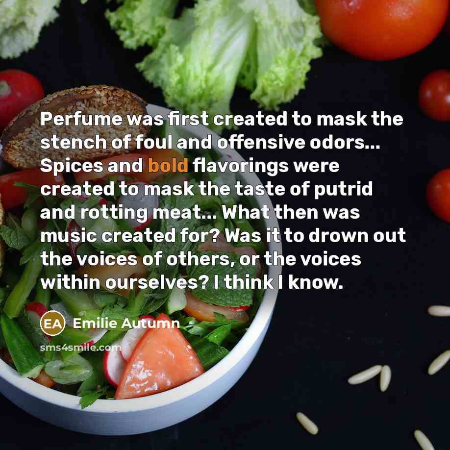 “Perfume was first created to mask the stench of foul…” quote by Emilie Autumn