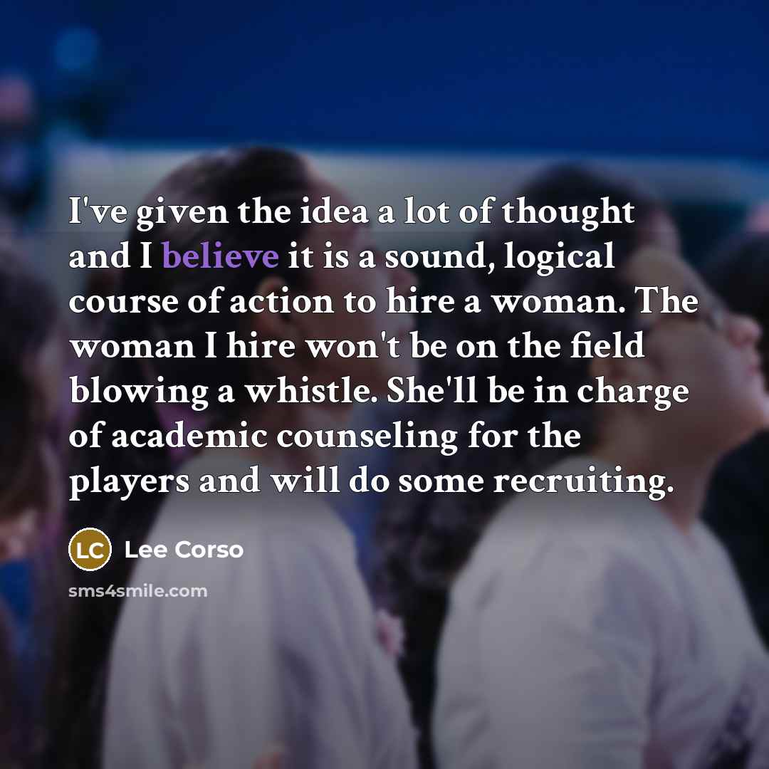 “I've given the idea a lot of thought and I…” quote by Lee Corso