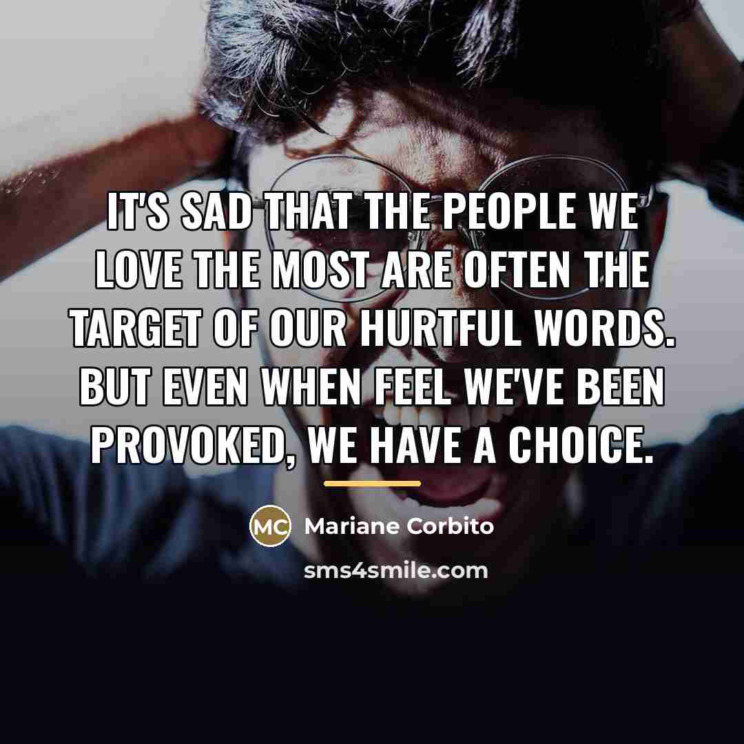 “It's sad that the people we love the most are…” quote by Mariane Corbito