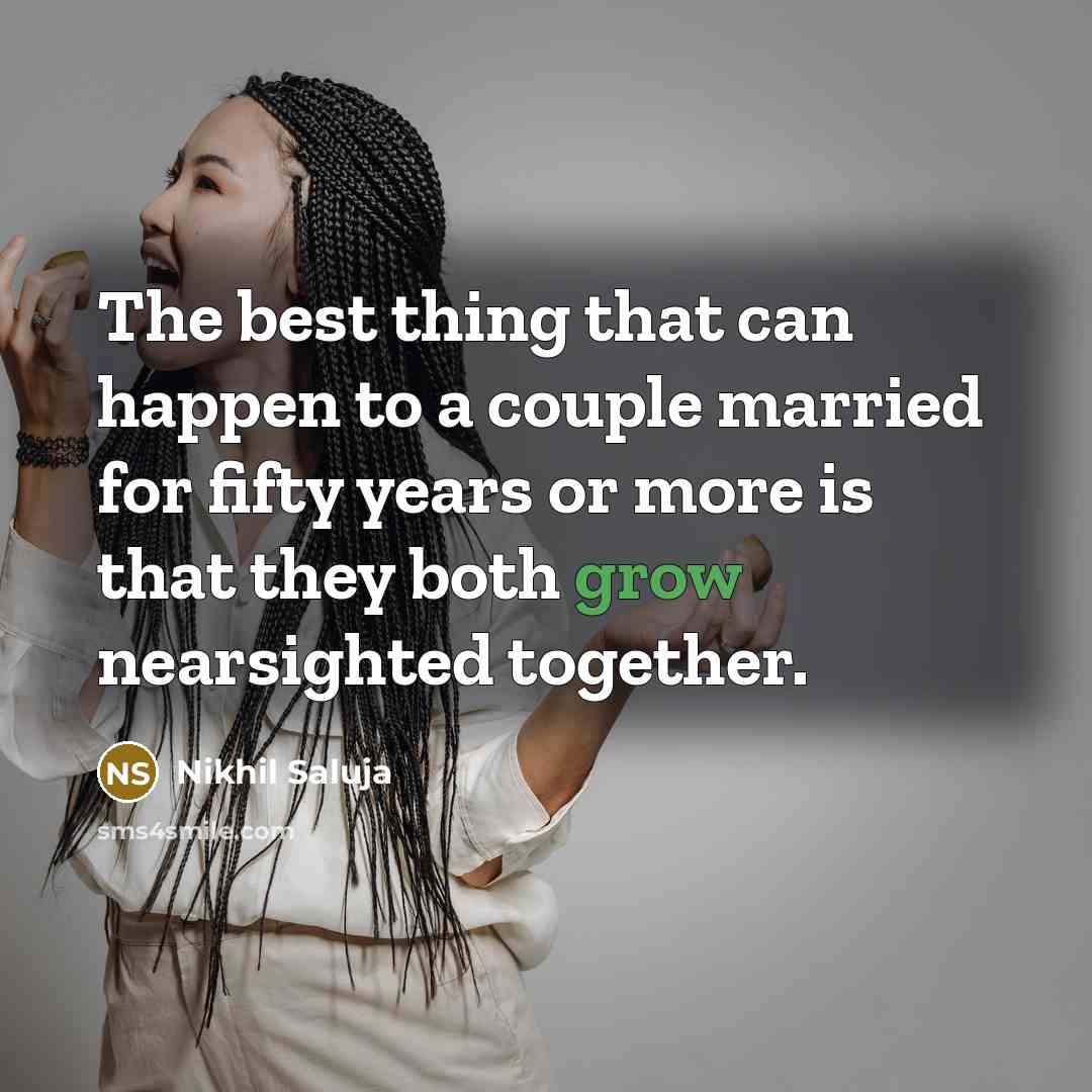 “The best thing that can happen to a couple married…” quote by Nikhil Saluja