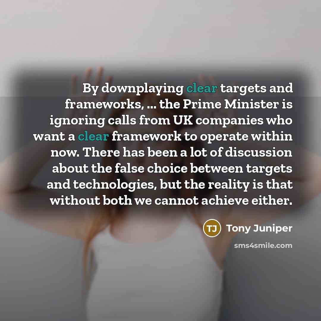 “By downplaying clear targets and frameworks, ... the Prime Minister…” quote by Tony Juniper