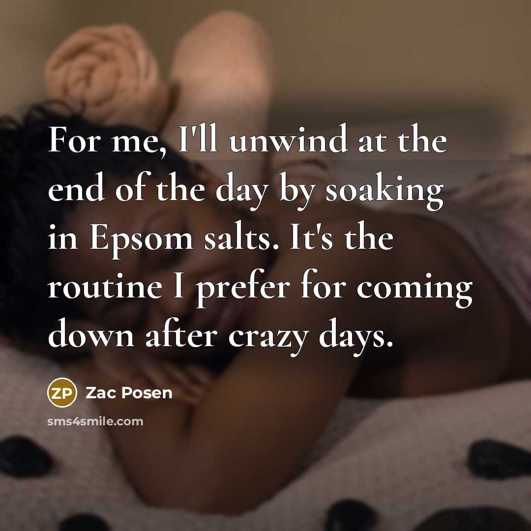 “For me, I'll unwind at the end of the day…” quote by Zac Posen