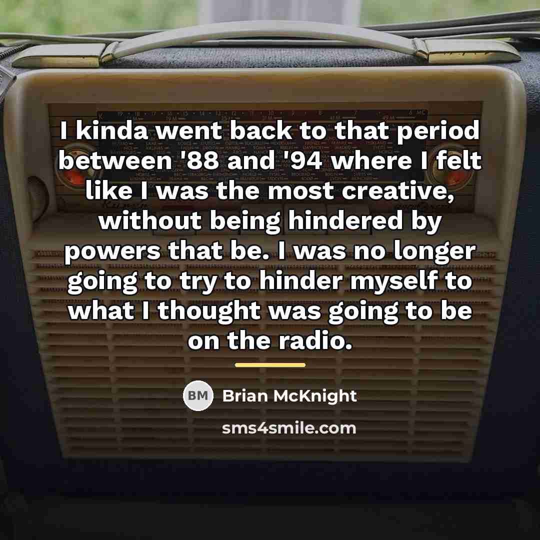 “I kinda went back to that period between '88 and…” quote by Brian McKnight