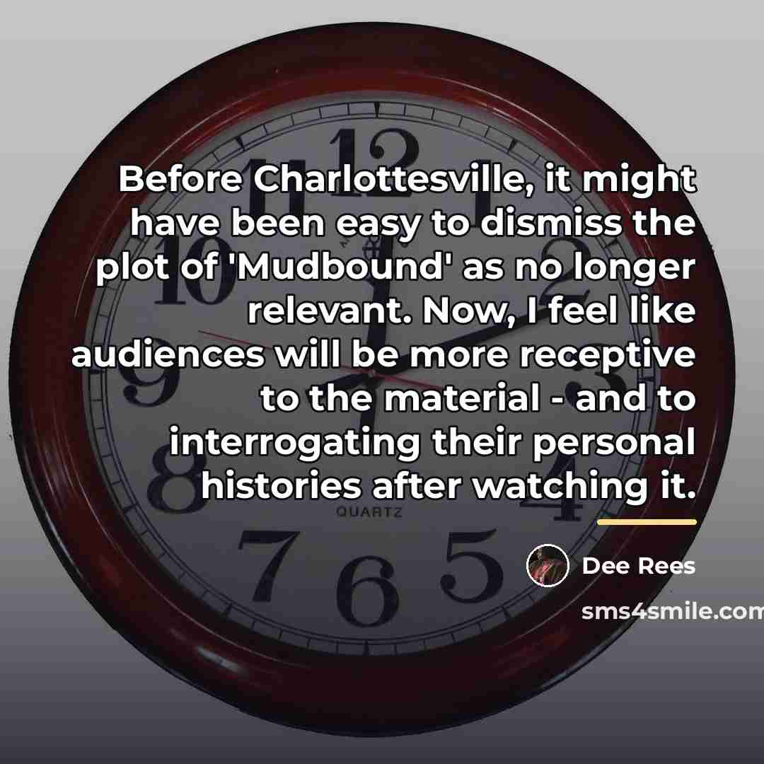 “Before Charlottesville, it might have been easy to dismiss the…” quote by Dee Rees