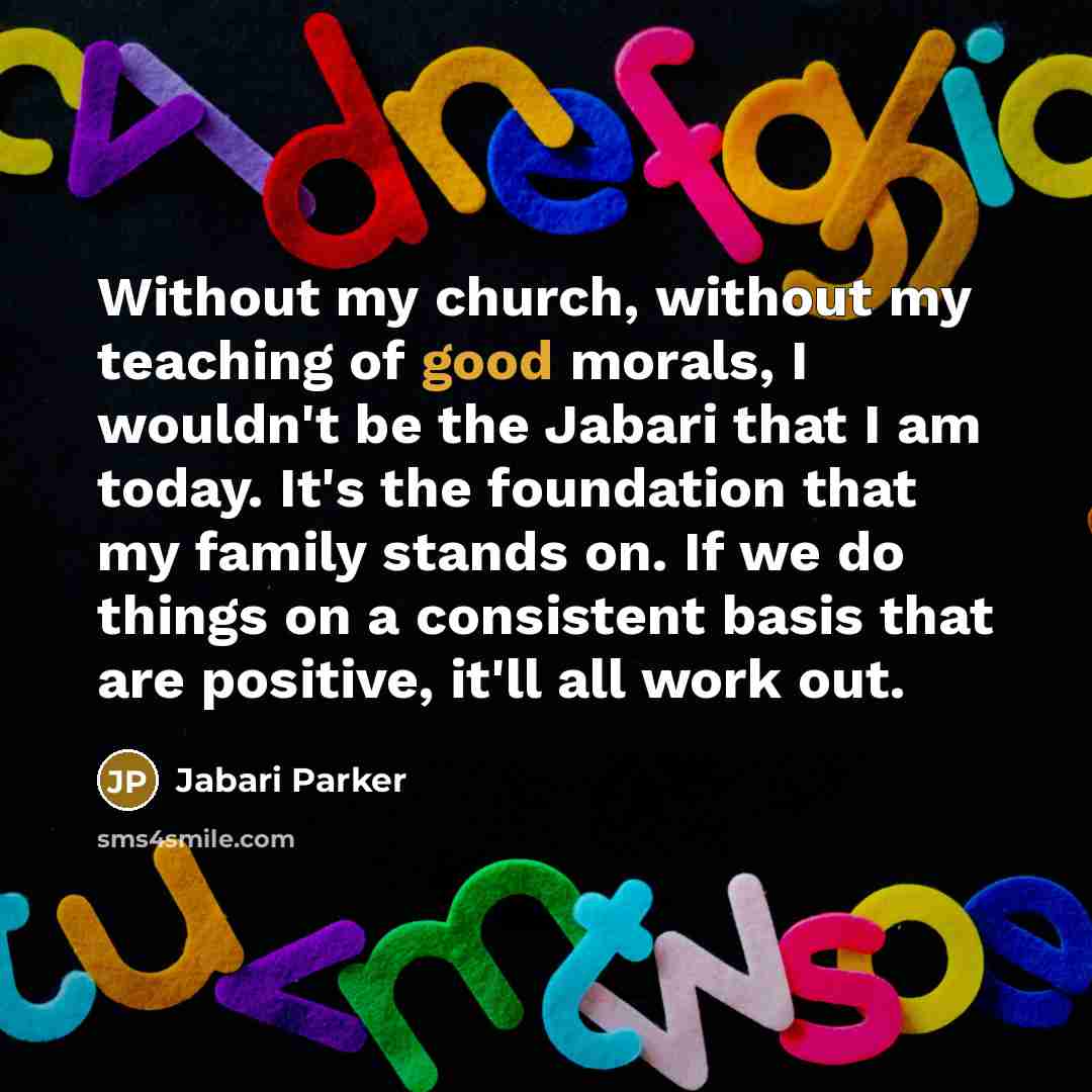 “Without my church, without my teaching of good morals, I…” quote by Jabari Parker
