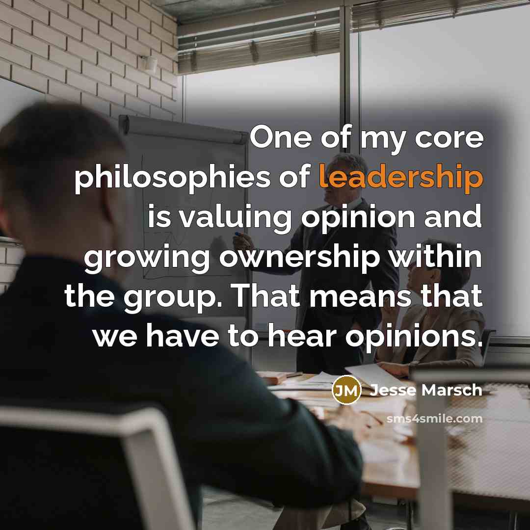 “One of my core philosophies of leadership is valuing opinion…” quote by Jesse Marsch