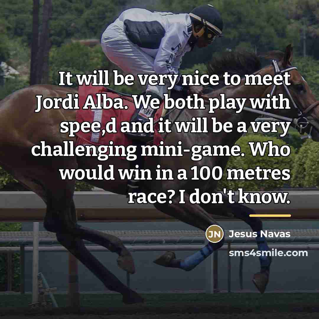 “It will be very nice to meet Jordi Alba. We…” quote by Jesus Navas