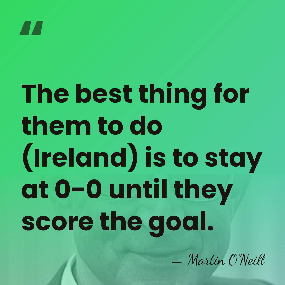 The best thing for them to do (Ireland) is to stay at&hellip; - Martin O'Neill
